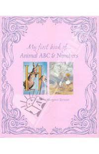 My First Book of... Animal ABC & Numbers