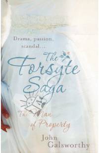 Forsyte Saga: The Man of Property