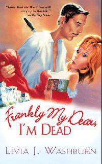 Frankly My Dear, I'm Dead