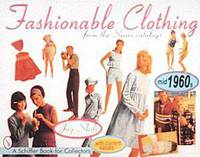 Fashionable Clothing: From the Sears Catalogs - Mid 1960s