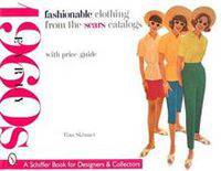 Fashionable Clothing from the Sears Catalogs: Early 1960s