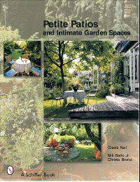 Petite Patios and Intimate Garden Spaces