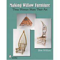 Making Willow Furniture: Three Women Share Their Art