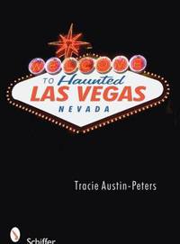 Welcome to Haunted Las Vegas, Nevada
