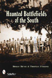 Haunted Battlefields of the South