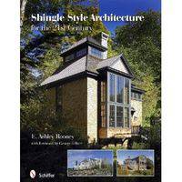 Shingle Style Architecture for the 21st Century