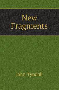 New Fragments