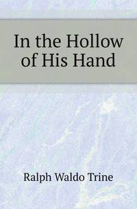 In the Hollow of His Hand