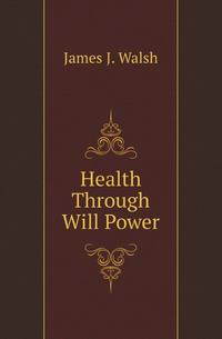 Health Through Will Power