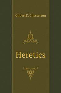 Heretics