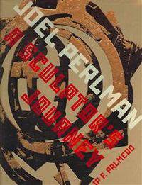 Joel Perlman: A Sculptor's Journey