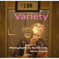 Variety: Photographs by Nan Goldin