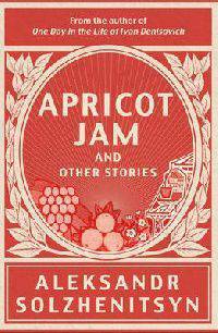 Apricot Jam and Other Stories