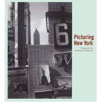 Picturing New York. Photographs from The Museum of Modern Art