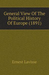 General View Of The Political History Of Europe (1891)