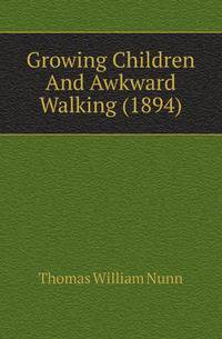 Growing Children And Awkward Walking (1894)