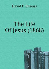 The Life Of Jesus (1868)