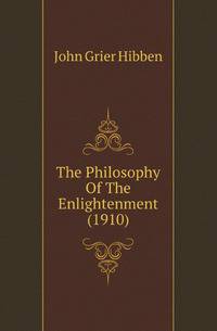 The Philosophy Of The Enlightenment (1910)