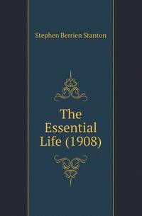 The Essential Life (1908)