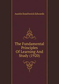 The Fundamental Principles Of Learning And Study (1920)