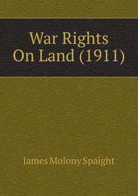 War Rights On Land (1911)