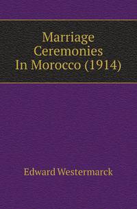 Marriage Ceremonies In Morocco (1914)