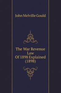 The War Revenue Law Of 1898 Explained (1898)