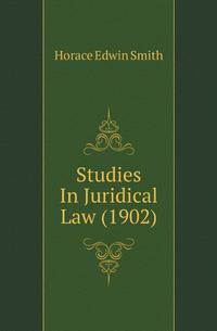 Studies In Juridical Law (1902)