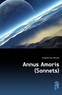 Annus Amoris (Sonnets).
