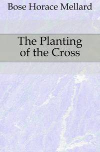 The Planting of the Cross