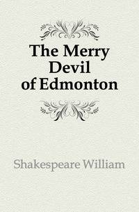 The Merry Devil of Edmonton