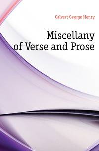 Miscellany of Verse and Prose