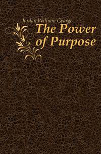 The Power of Purpose