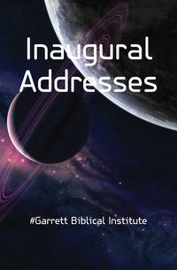 Inaugural Addresses
