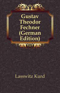 Gustav Theodor Fechner (German Edition)