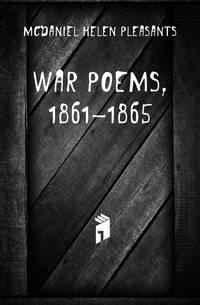War Poems, 1861-1865