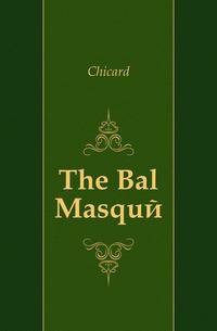 The Bal Masque