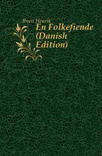 En Folkefiende (Danish Edition)
