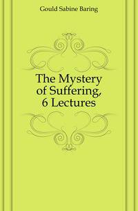 The Mystery of Suffering, 6 Lectures