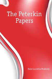 The Peterkin Papers