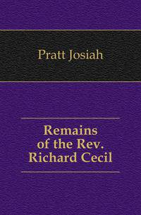 Remains of the Rev. Richard Cecil