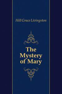 The Mystery of Mary