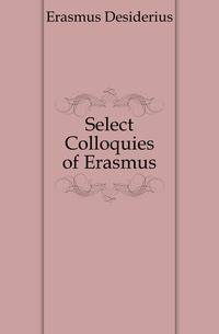 Select Colloquies of Erasmus