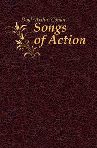Songs of Action