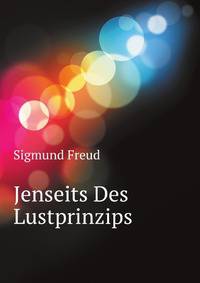 Jenseits Des Lustprinzips (German Edition)