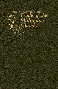 Trade of the Philippine Islands