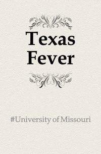 Texas Fever