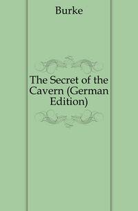 The Secret of the Cavern (German Edition)