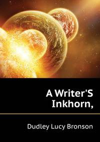 "A Writer'S Inkhorn,"