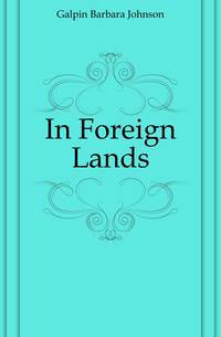 In Foreign Lands
